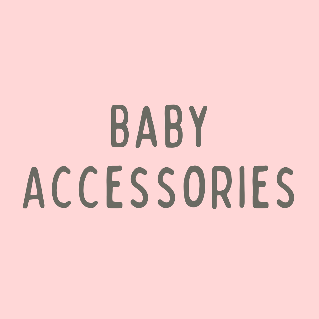 Baby Accessories - Little Ones Preloved